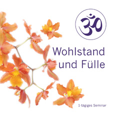 Wohlstand and Fülle